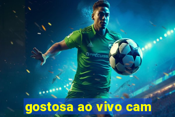gostosa ao vivo cam